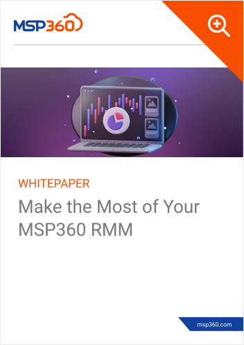 Make the Most of Your MSP360 RMM preview 1