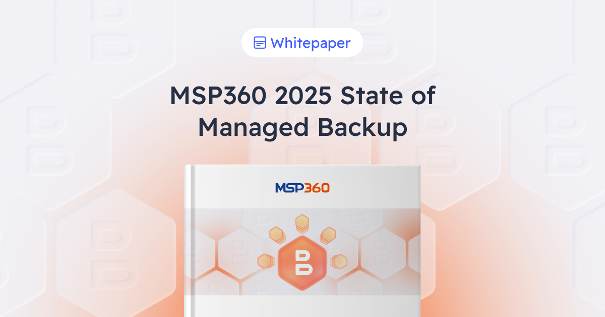 MSP360 2025 State of Managed Backup