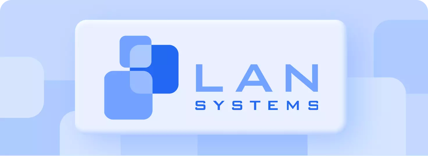 LAN Systems Chooses MSP360 to Avoid Hidden Fees and Usability Issues